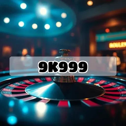 9k999.com: Aventura Incrível e Desafios em Jogos de Apostas